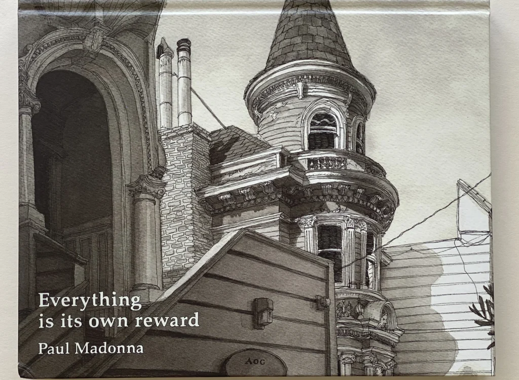 Paul Madonna - Books - Everything-is-its-own-reward